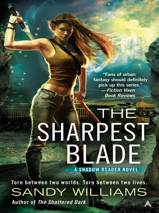 Title details for The Sharpest Blade by Sandy Williams - Available